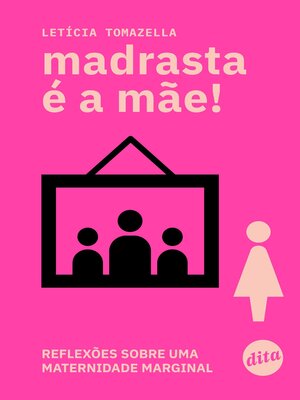 cover image of Madrasta é a mãe!
